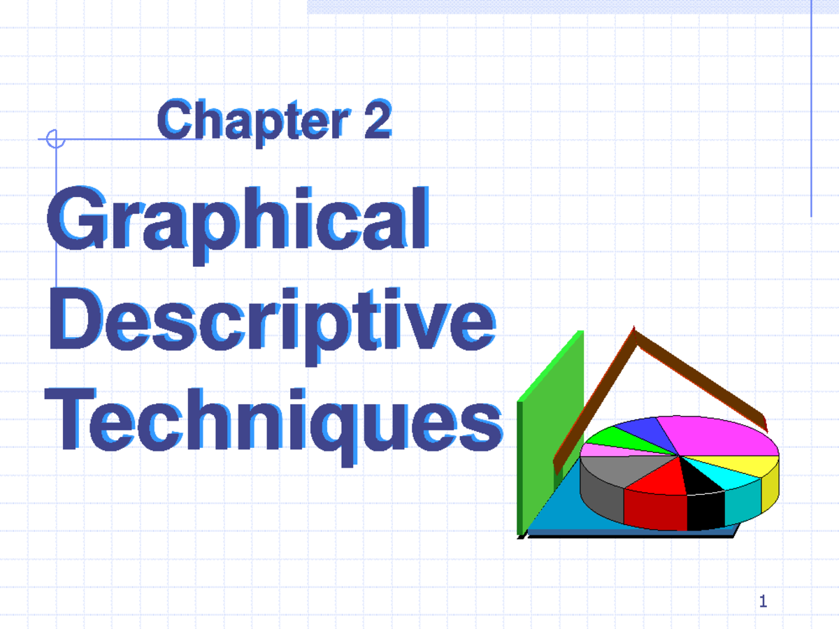 Descriptive Statistics: Graphical Techniques Chapter 2 Overview - Studocu
