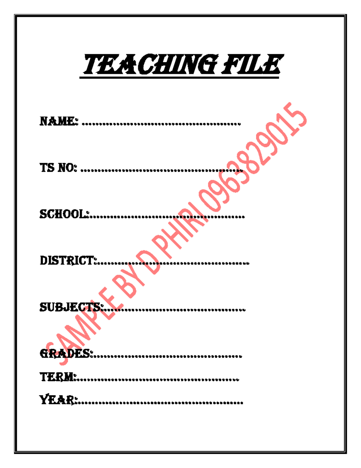 Teaching File Overview: MINISTRY OF GENERAL EDUCATION TS No: 073158 ...