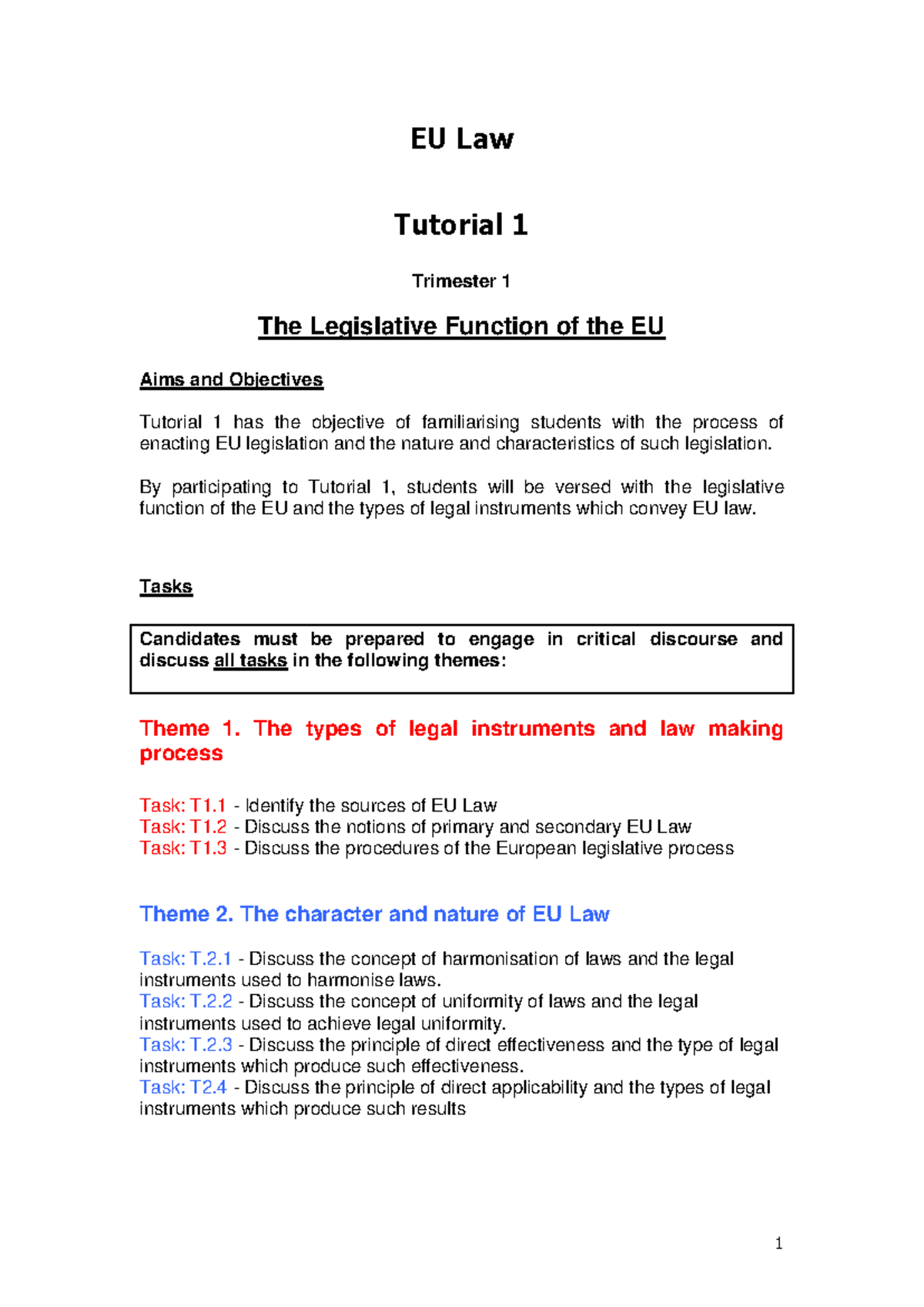 Tutorial 1 - 1 EU Law Tutorial 1 Trimester 1 The Legislative Function ...