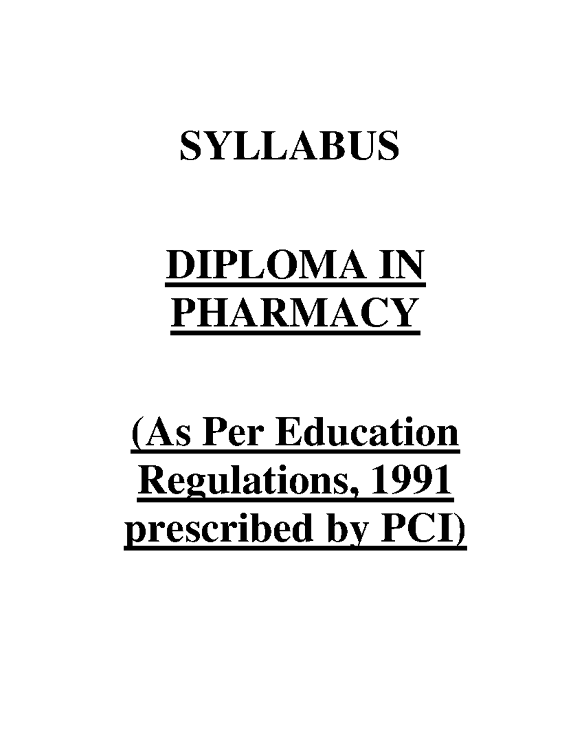 SYLLABUS FOR DIPLOMA IN PHARMACY (D. Pharm) - 2 Year Course Overview ...