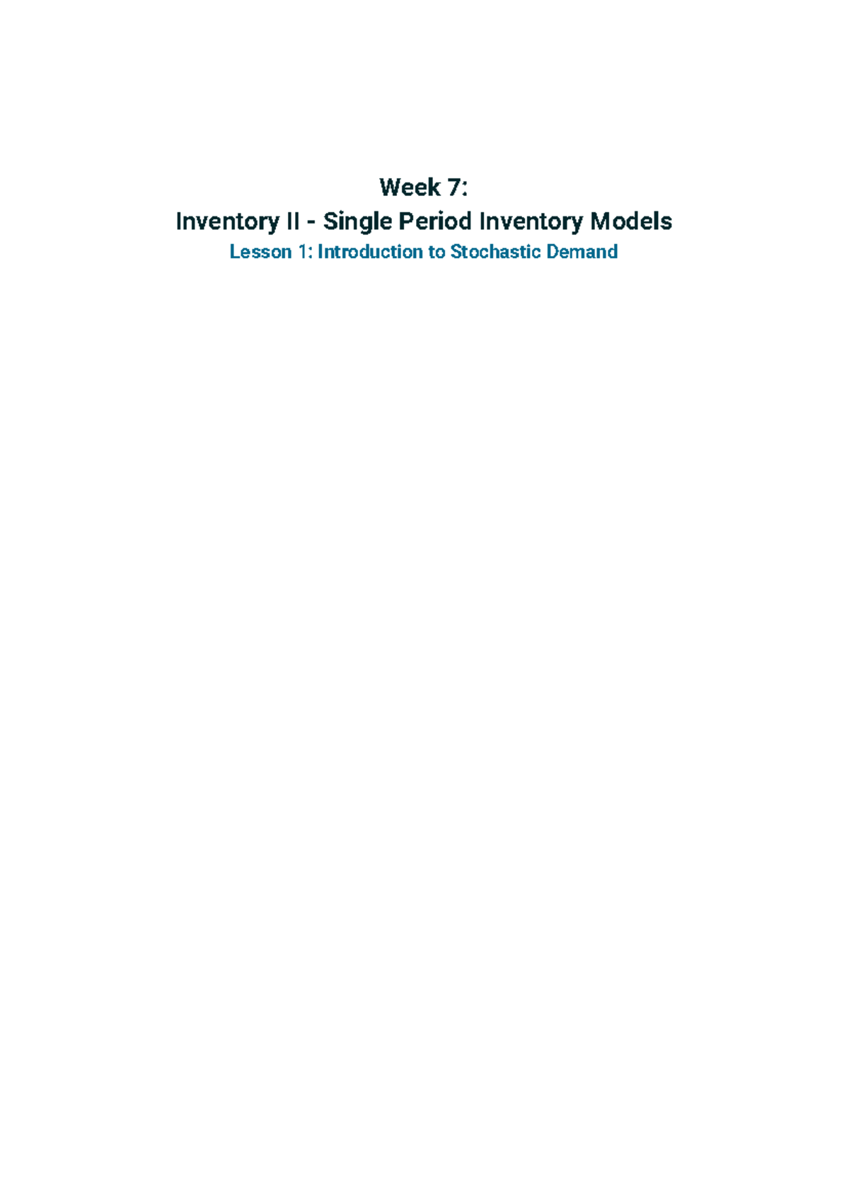 mit-ntknk-owirn - Week 7: Inventory II - Single Period Inventory Models ...
