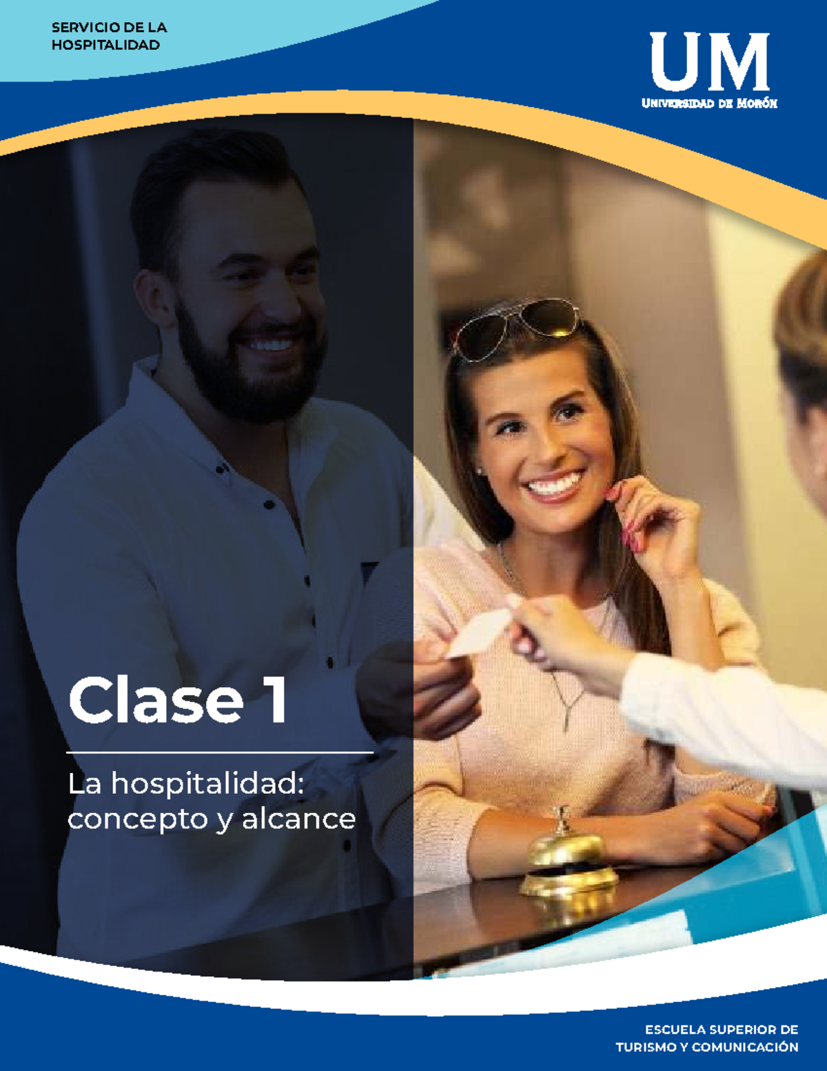 SERVICIO DE LA HOSPITALIDAD CL1: Conceptos y Alcance en Turismo - Studocu