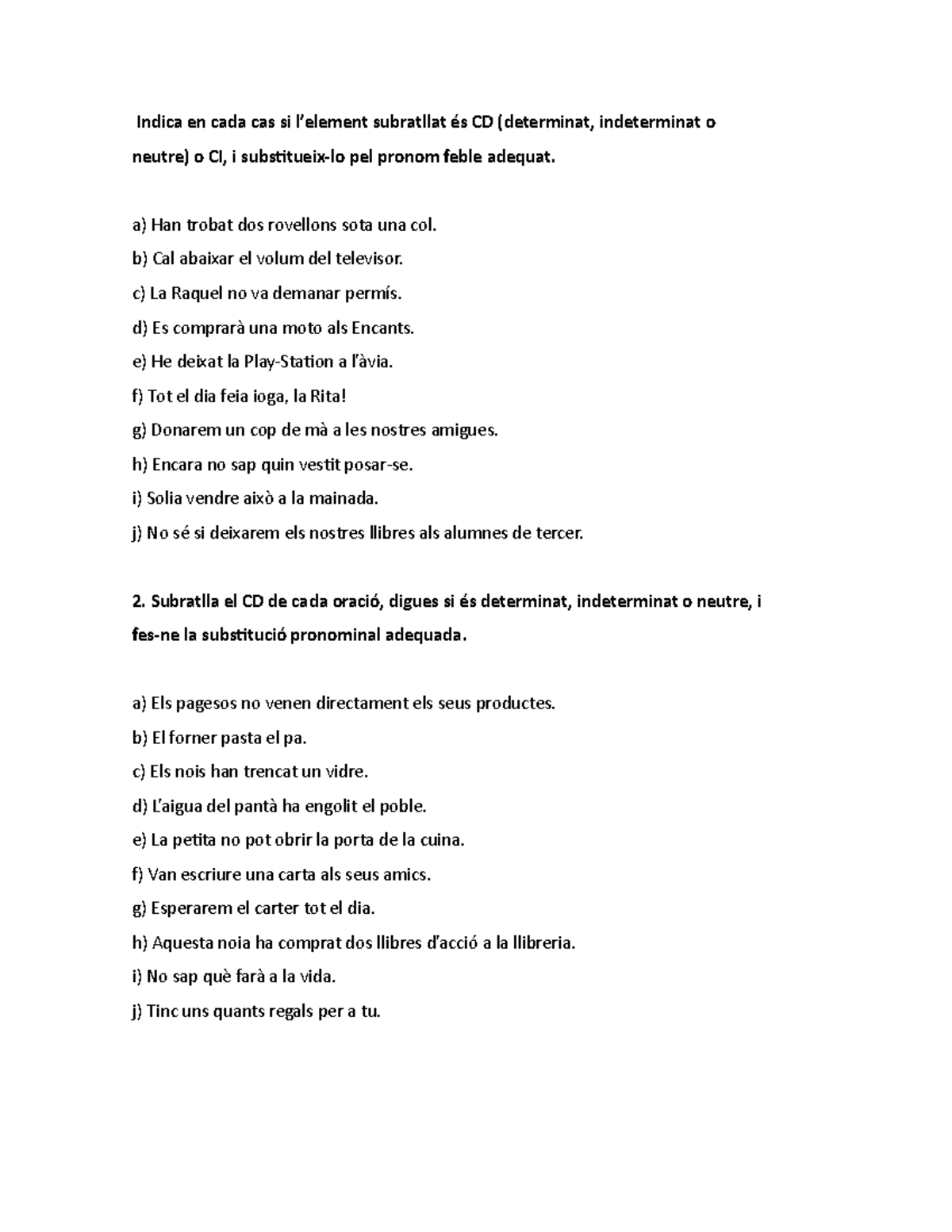 CD CI - Exercicis sobre Complement Directe i Indirecte - Studocu
