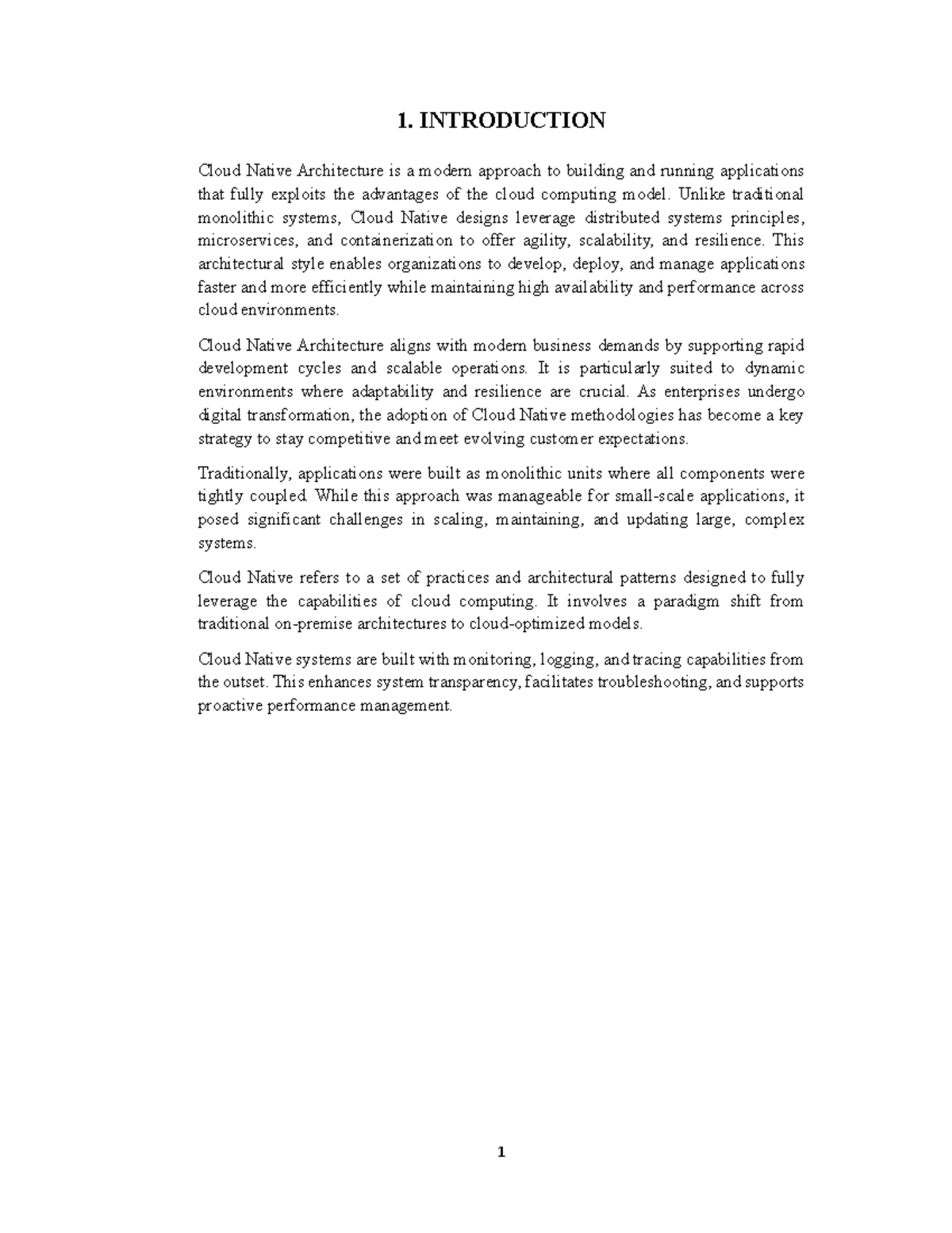 Cloud native done - 1. INTRODUCTION Cloud Native Architecture is a ...