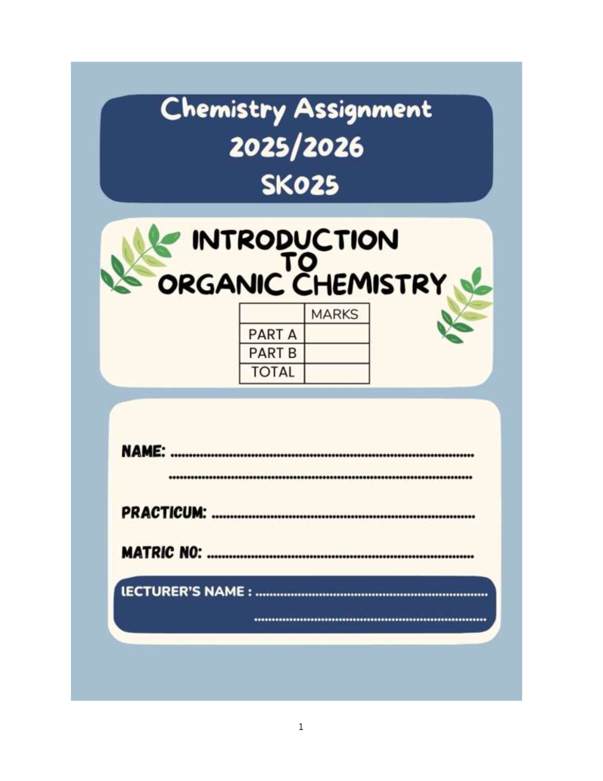 SK025 Chemistry Assignment: Introduction to Organic Chemistry - Studocu