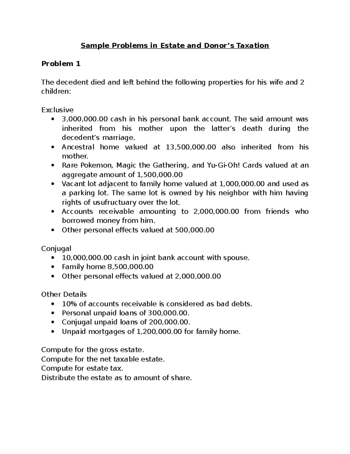 Sample Problems in Estate and Donor - The said amount was inherited ...