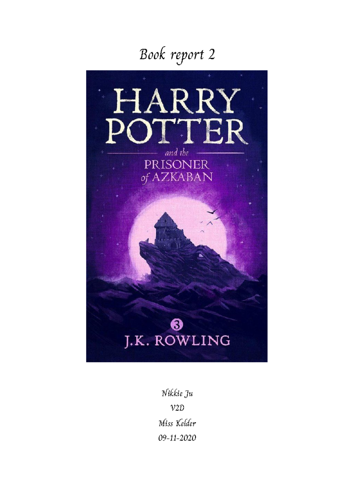 Harry Potter and the Prisoner of Azkaban Book Report (V2D) - Studeersnel