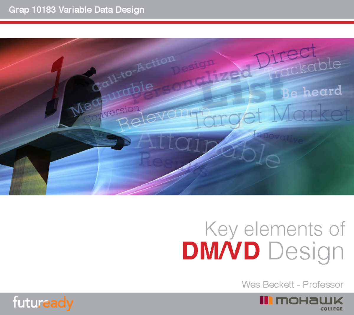 Key Elements of VD DM Design - Wes Beckett - Professor Key elements of ...