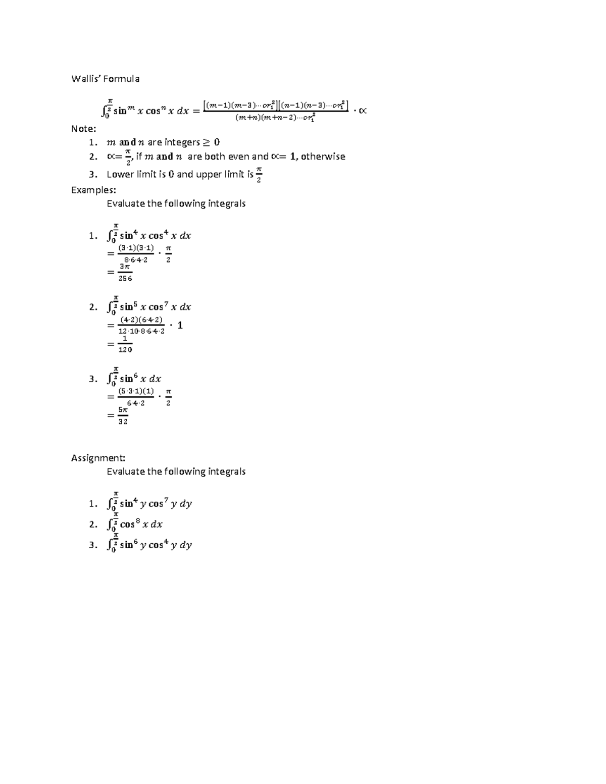 Wallis-Formula - Integral - Wallis’ Formula ∫ sin𝑚 𝑥 cos𝑛 𝑥 𝑑𝑥 = [(𝑚− 1 ...