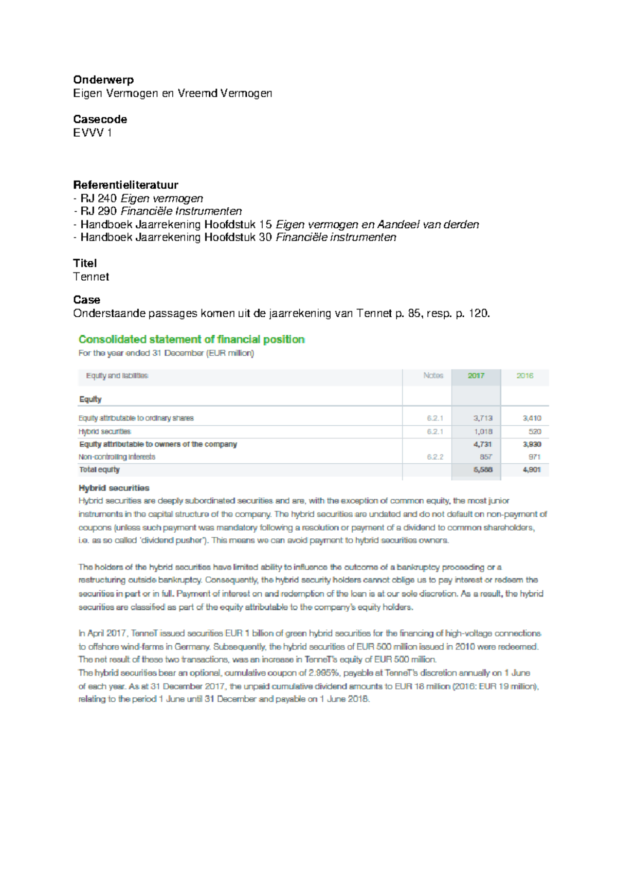 EV&J Case EVVV 1 - Eigen Vermogen en Vreemd Vermogen Analyse - Studeersnel