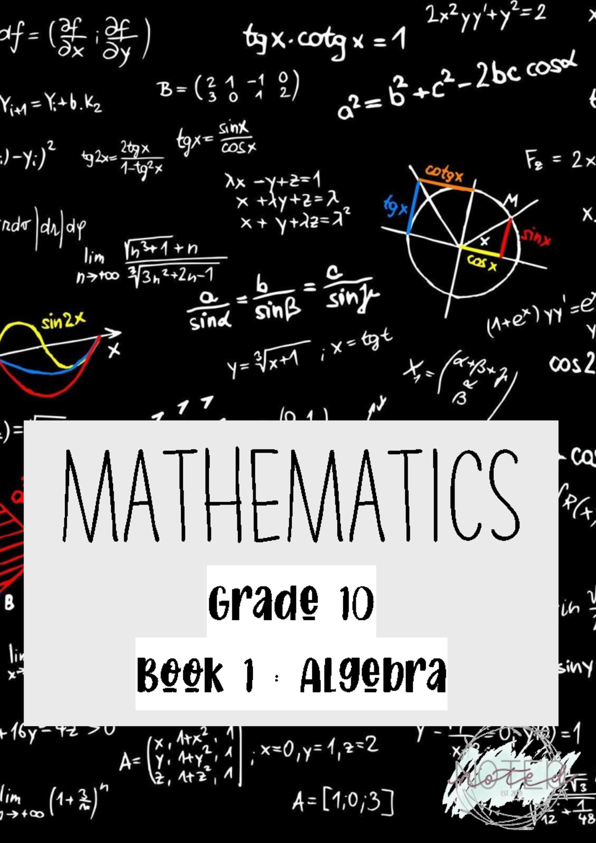 Grade 10 Mathematics A Algebra - MATHEMATICS Key – core concepts ...