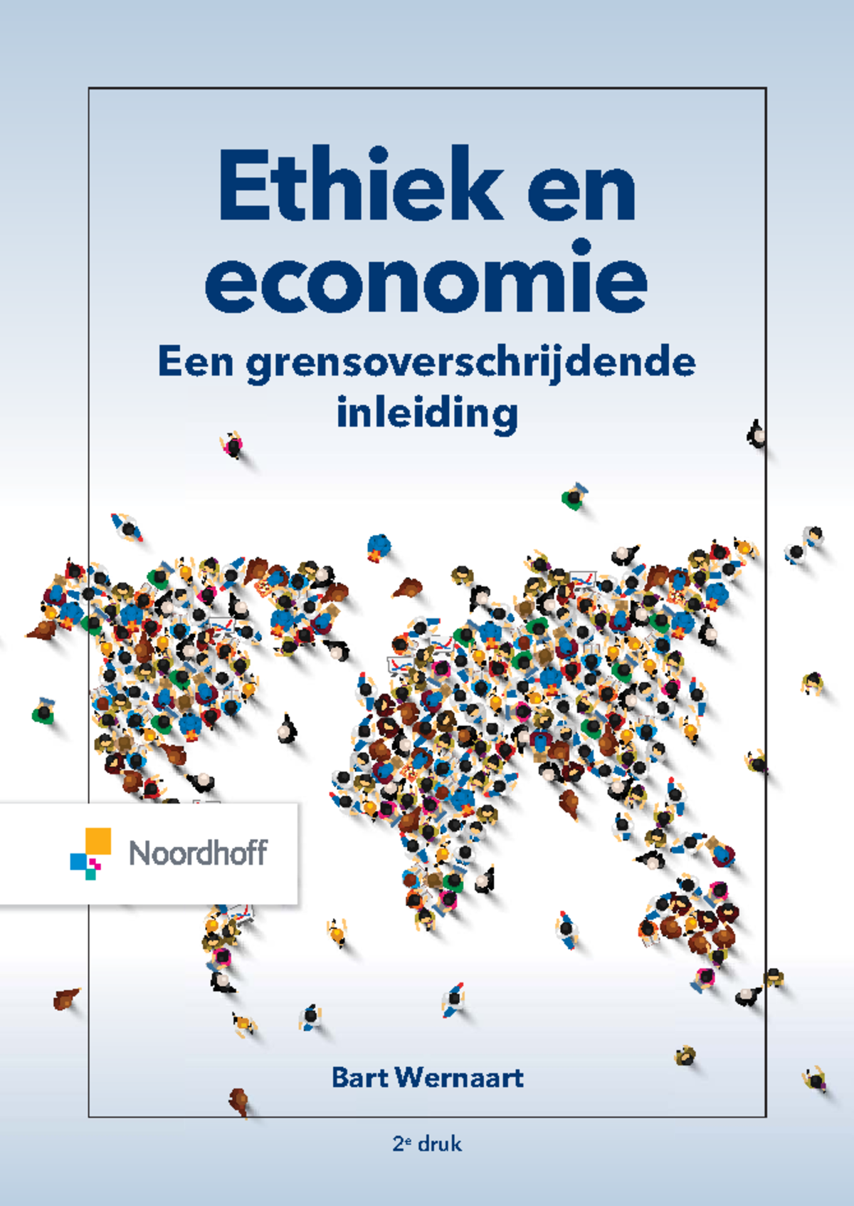 Ethiek en Economie: Een Inleiding tot Bedrijfsethiek (HBO) - Studeersnel