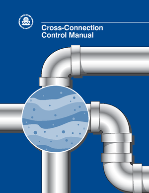 Comprehensive Guide to Cross-Connection Control & Backflow Prevention ...