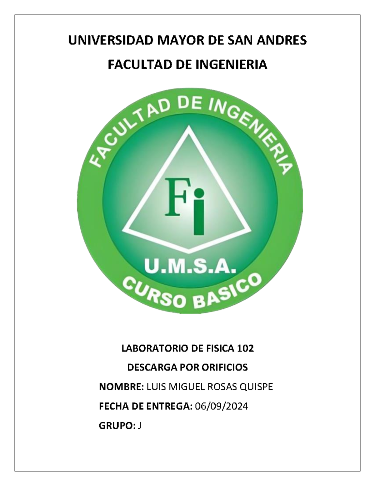 Informe de Laboratorio: Descarga por Orificios - FIS 102 - Studocu