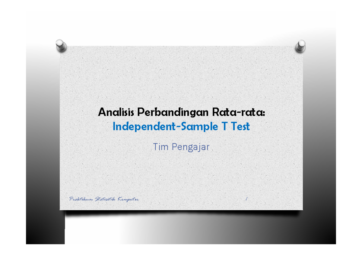 Independent-Sample T Test: Analisis Beda Rata-rata Dua Kelompok - Studocu