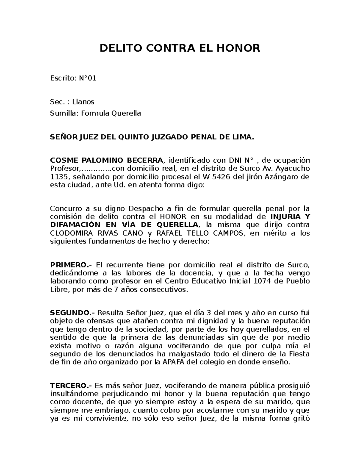 Querella Penal por Delito Contra el Honor: Injuria y Difamación - Studocu