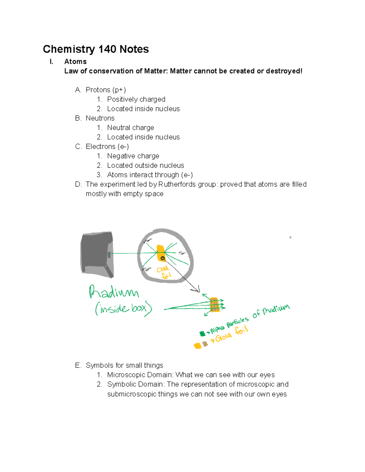 Chemistry 140 Notes - Chemistry 140 Notes I. Atoms Law of conservation ...