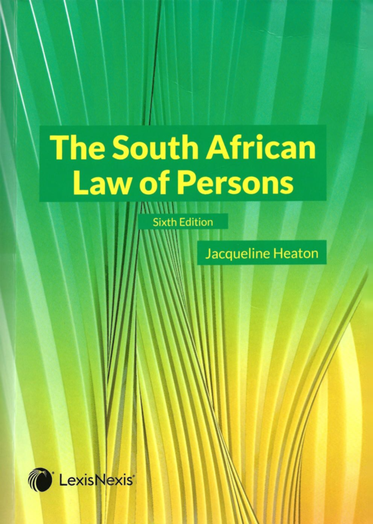 The South African Law of Persons - J. Heaton (Chs 1-4, 6th Ed) - Studocu