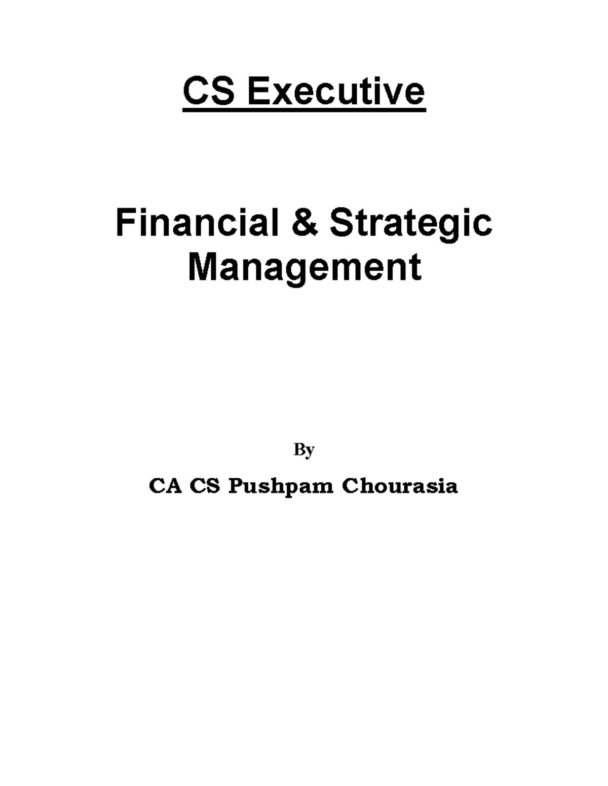 CS Executive Financial & Strategic Management Notes by CA CS Chourasia ...