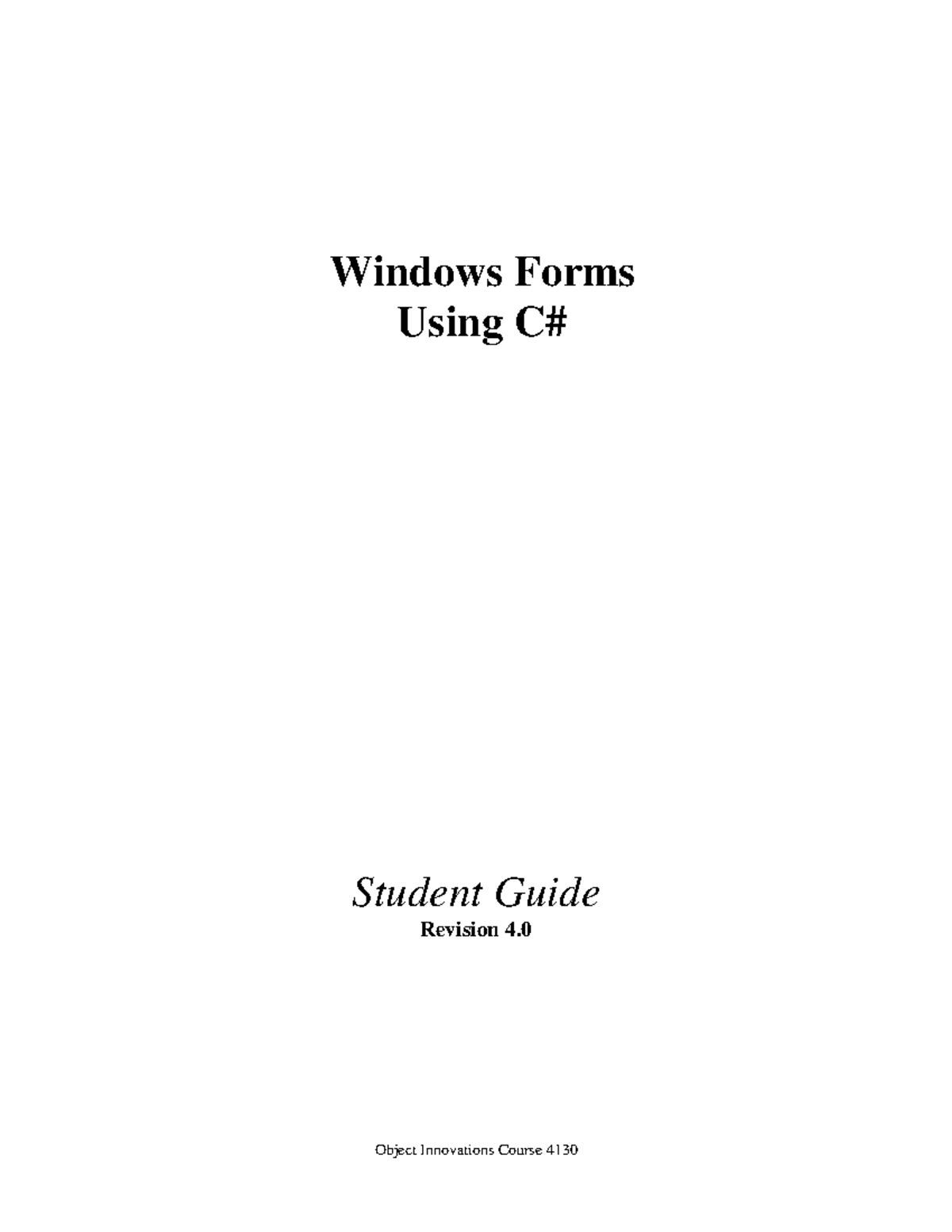 C# 4130 Student Guide: Windows Forms Application Overview - Studocu