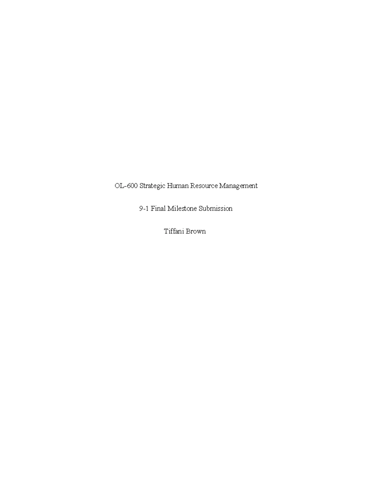 HR Strategic Plan: Final Project for Course MGT-550 Milestone 3 - Studocu