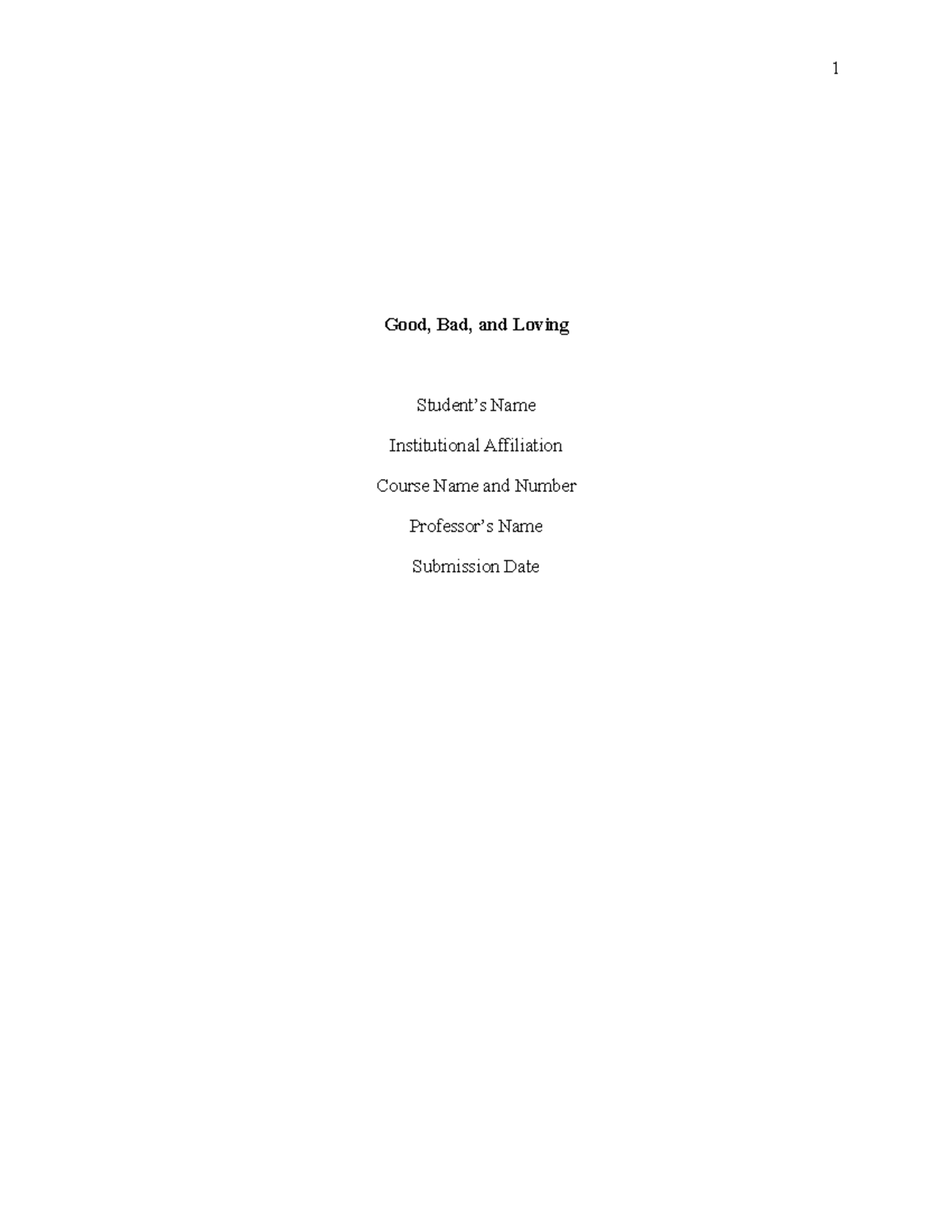 Good, Bad, and Loving: A Case Study Analysis in Social Psychology - Studocu