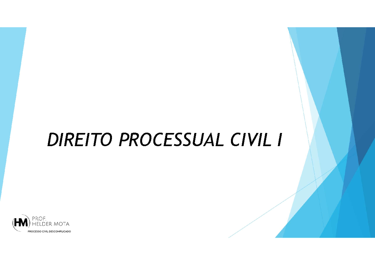 DIREITO PROCESSUAL CIVIL I: CONCEITOS E FASES METODOLÓGICAS - Studocu