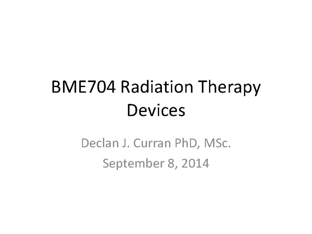 1 Chapter 14 Basic Radiobiology - BME704 Radiation Therapy Devices ...