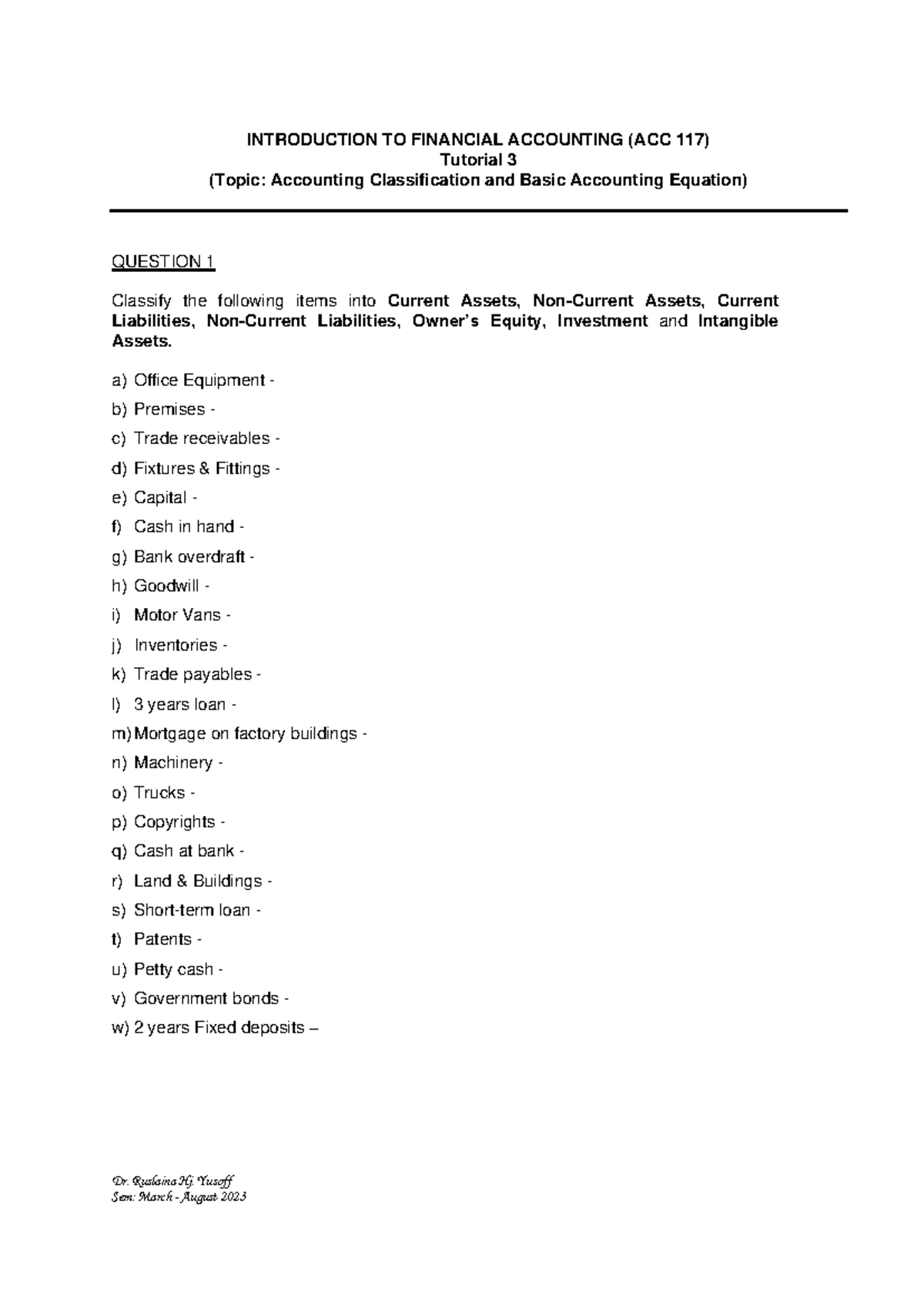 Acc 117 exercise - Dr. Ruslaina Hj. Yusoff INTRODUCTION TO FINANCIAL ...