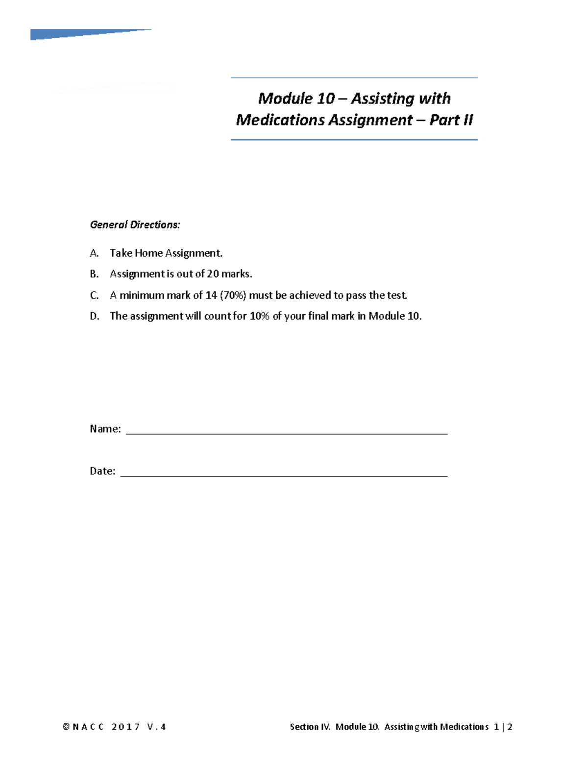 Module 10 Part 2 Individual Assignment Assisting with Medications - © N ...