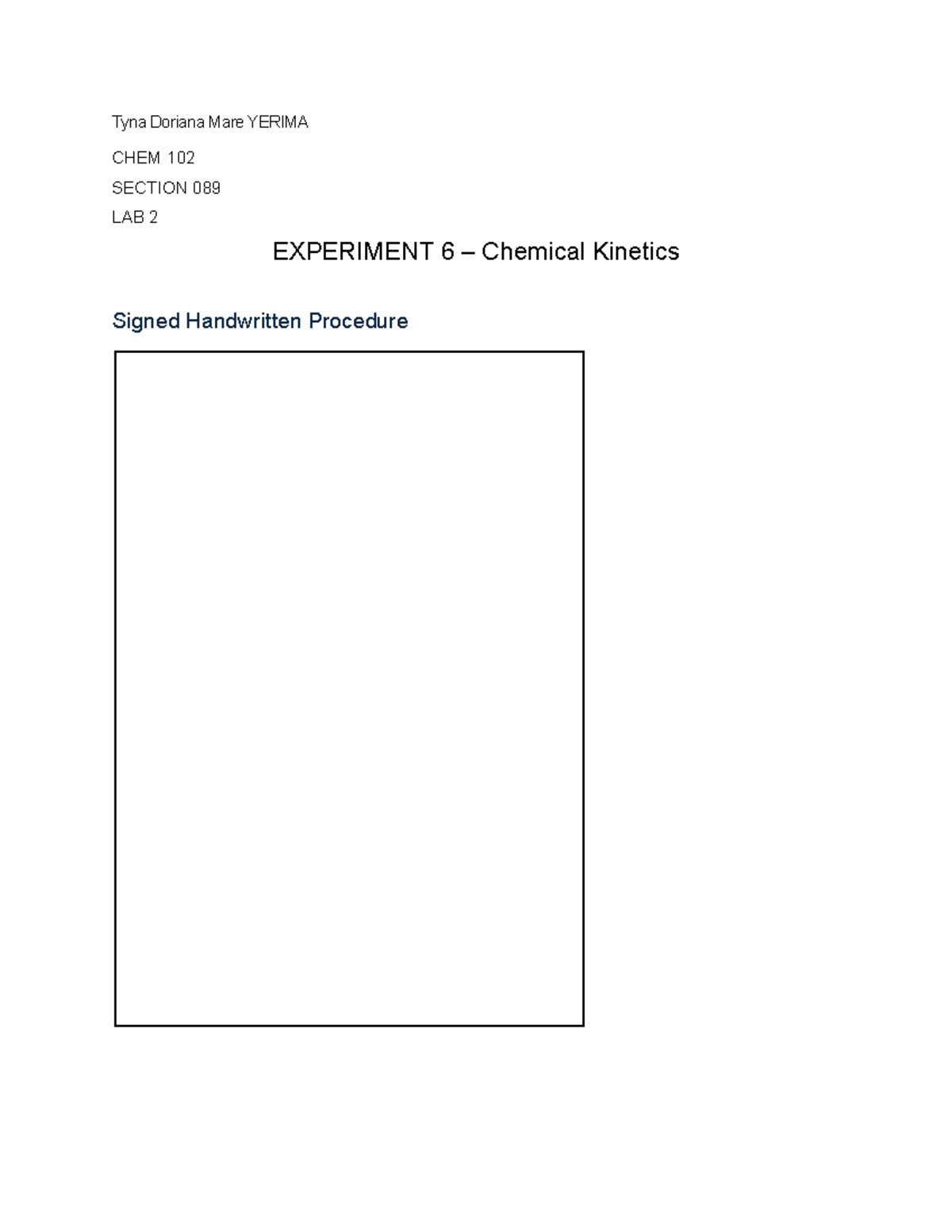 CHEM 102 LAB 2: Experiment 6 - Chemical Kinetics Analysis - Studocu