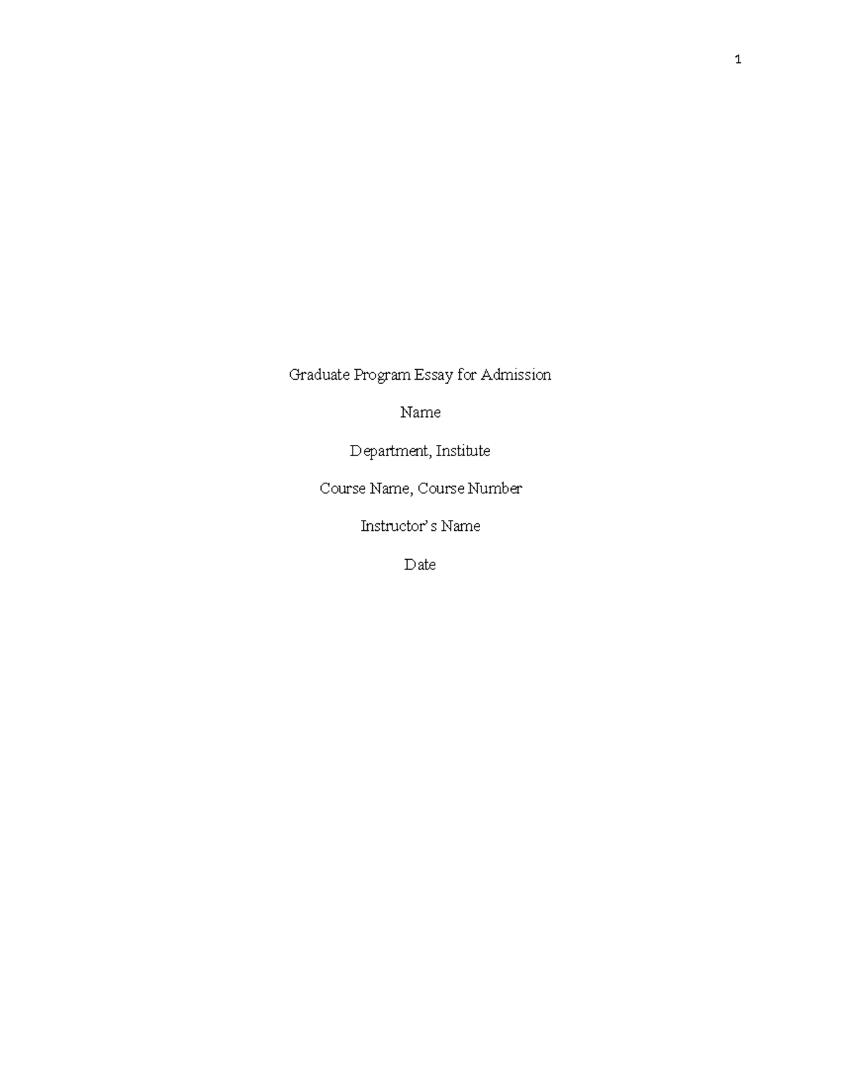 Graduate Program Essay for Admission - 1 Graduate Program Essay for ...
