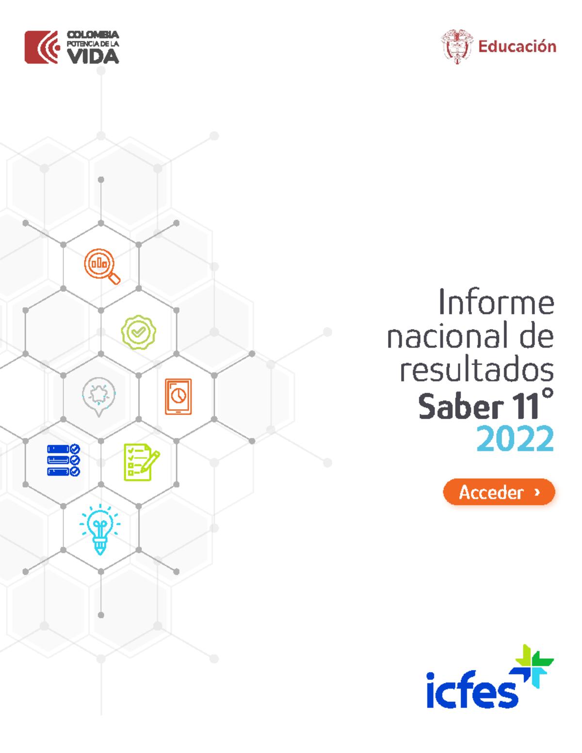 Informe Nacional de Resultados del Examen Saber 11º 2022 - Studocu