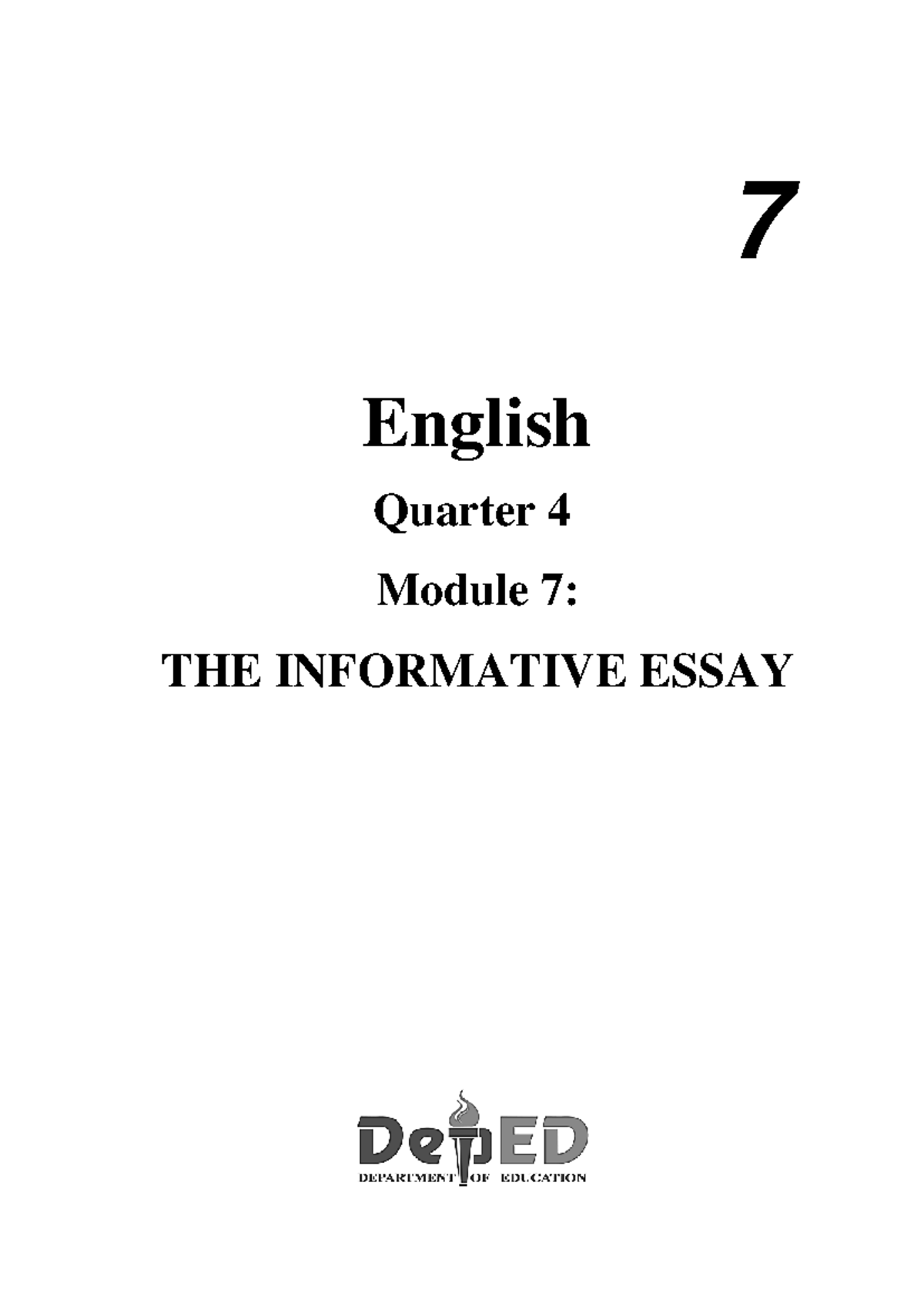 Q4 English - Module 7: Understanding the Informative Essay for Grade 7 ...