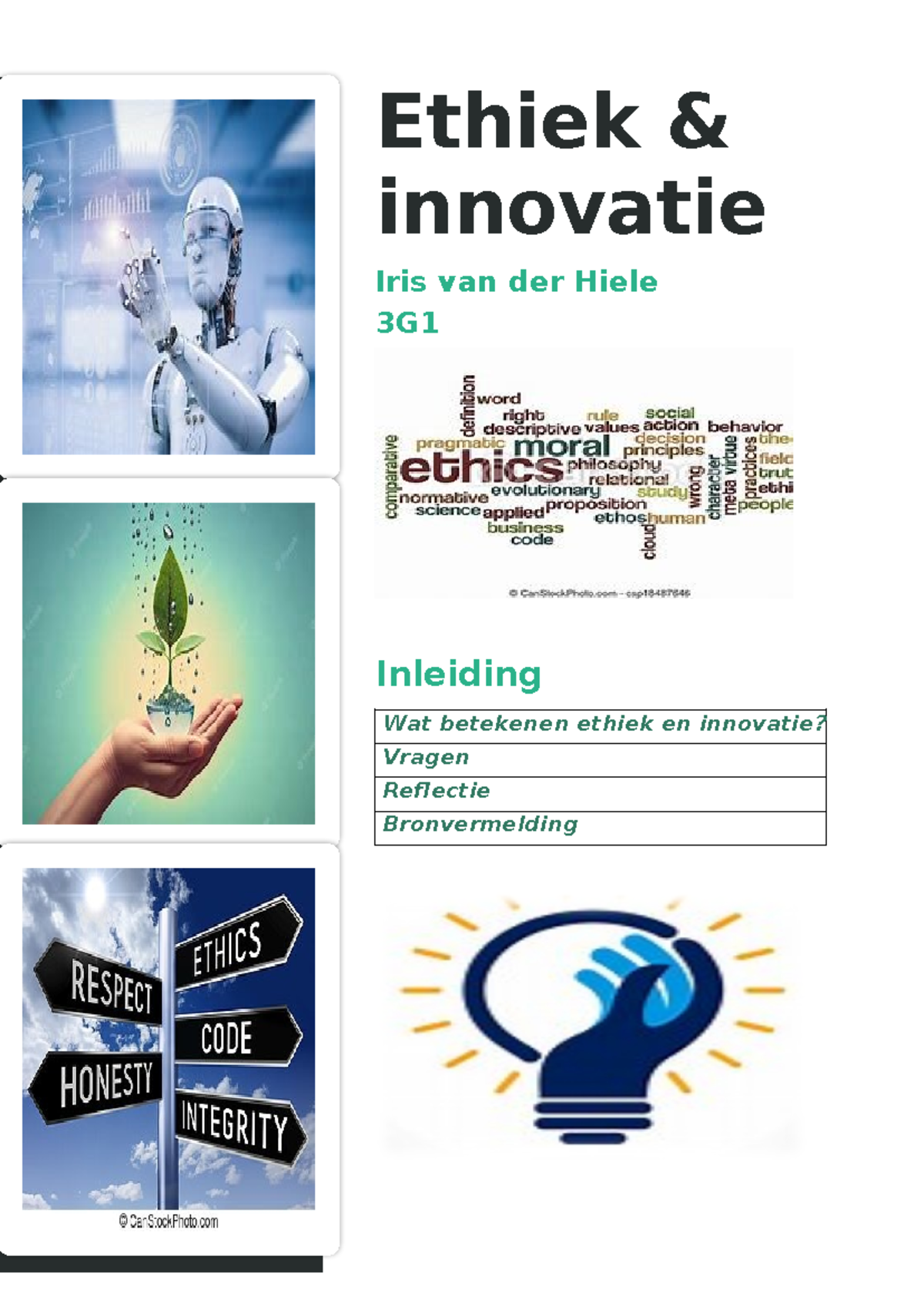 Ethiek & Innovatie Opdracht - Reflecties en Leerervaringen 3G - Studeersnel