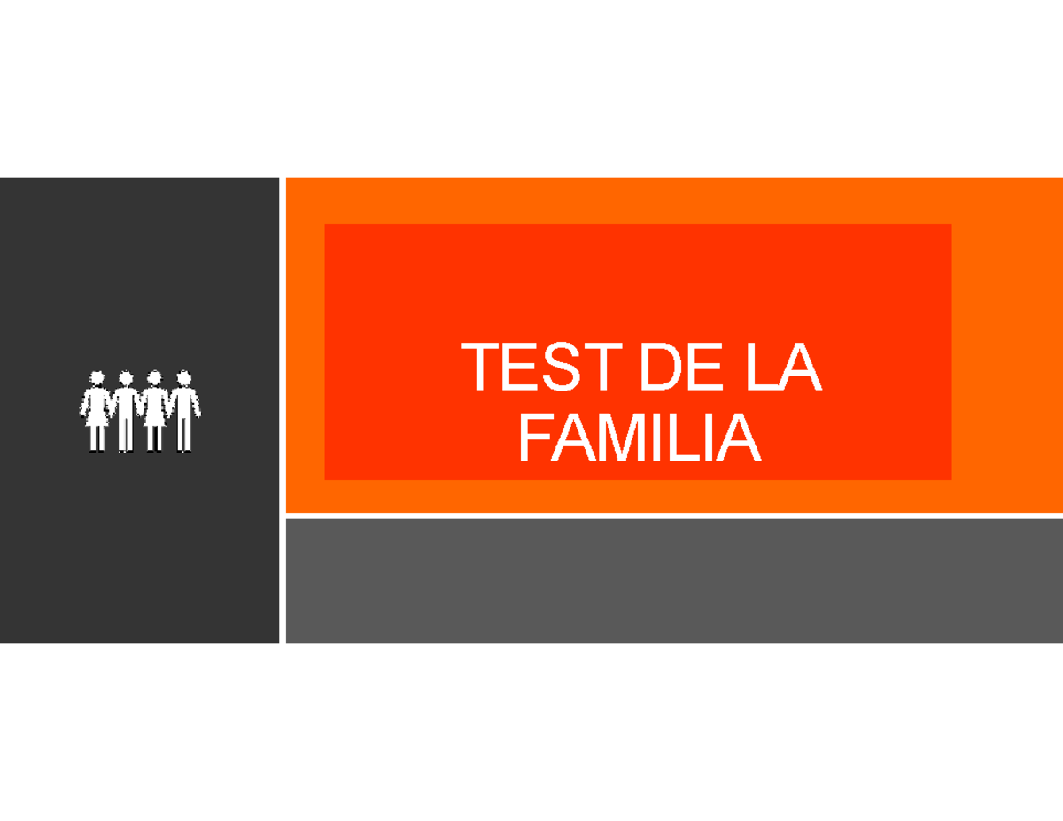 TEST DE LA Familia Power Point - TEST DE LA FAMILIA FICHA TÉCNICA