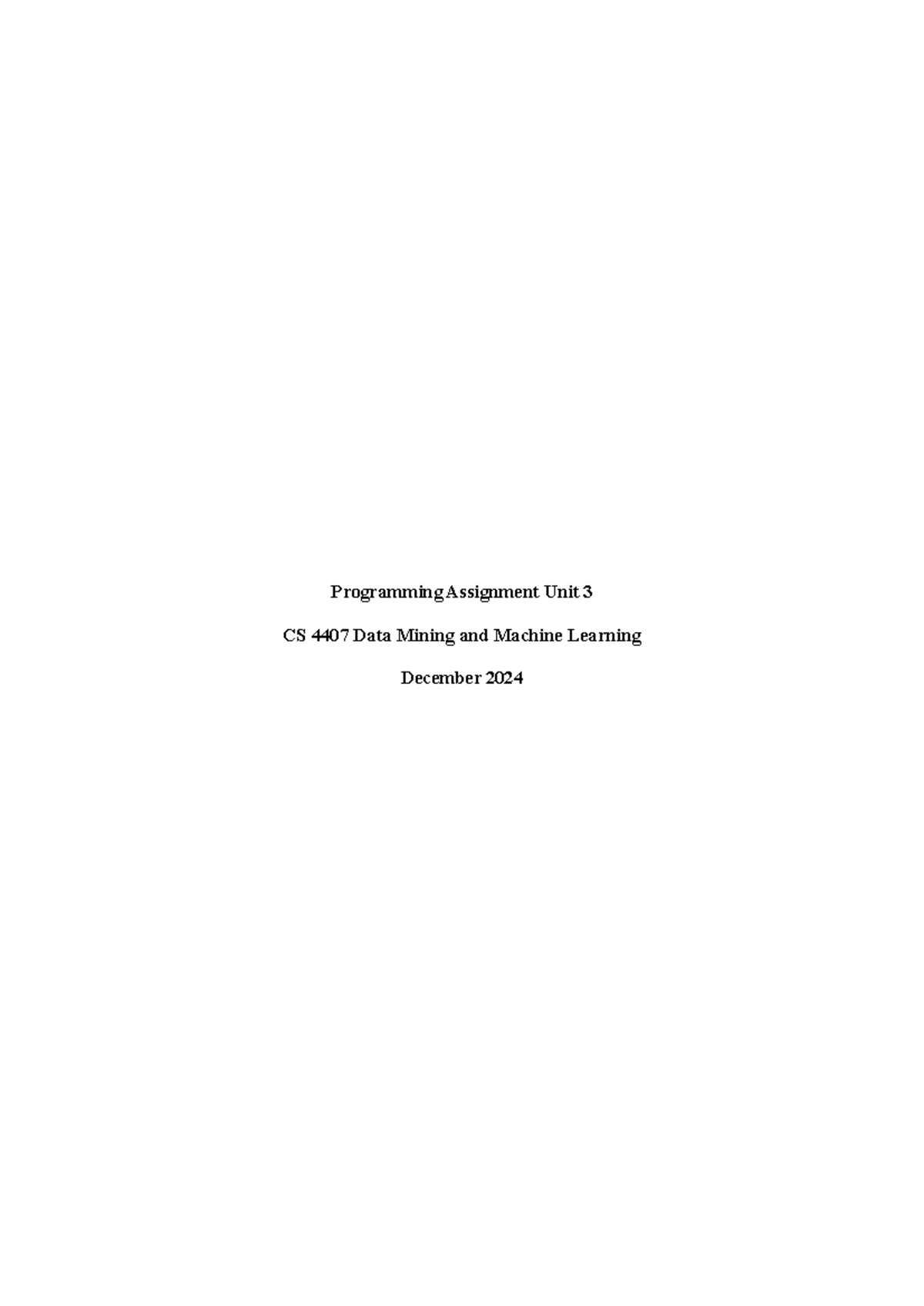 CS4407 Programming Assignment Unit 3 - Programming Assignment Unit 3 CS ...