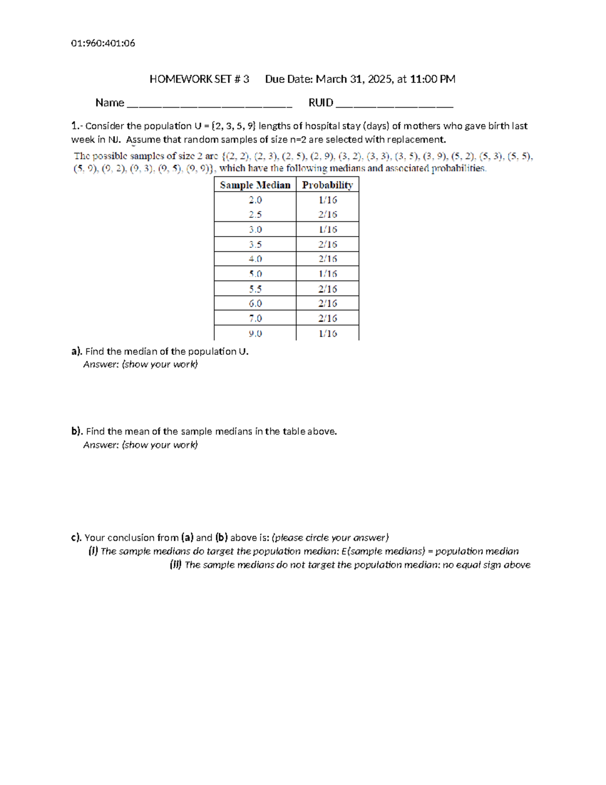 Homework set 3: Statistics analysis and conclusions for 01:960:401:06 ...