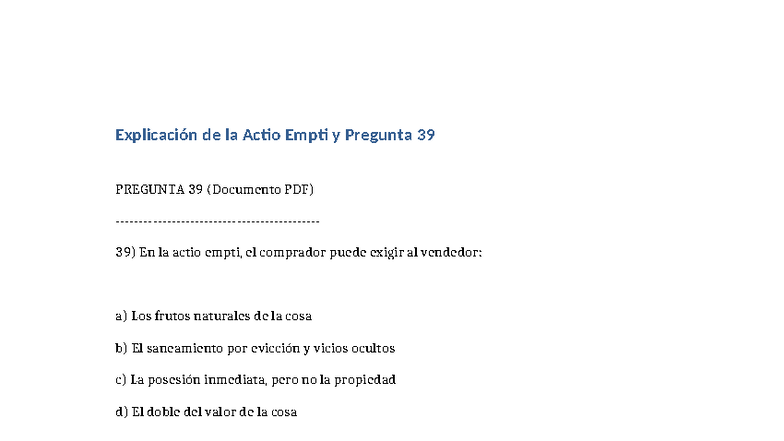 Explicación de la Actio Empti y Pregunta 39 - Derecho Civil - Studocu