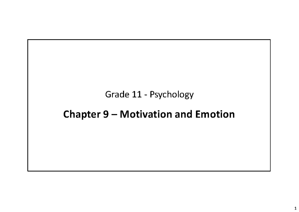 Ch9 Psychology: Understanding Motivation and Emotion Concepts - Studocu
