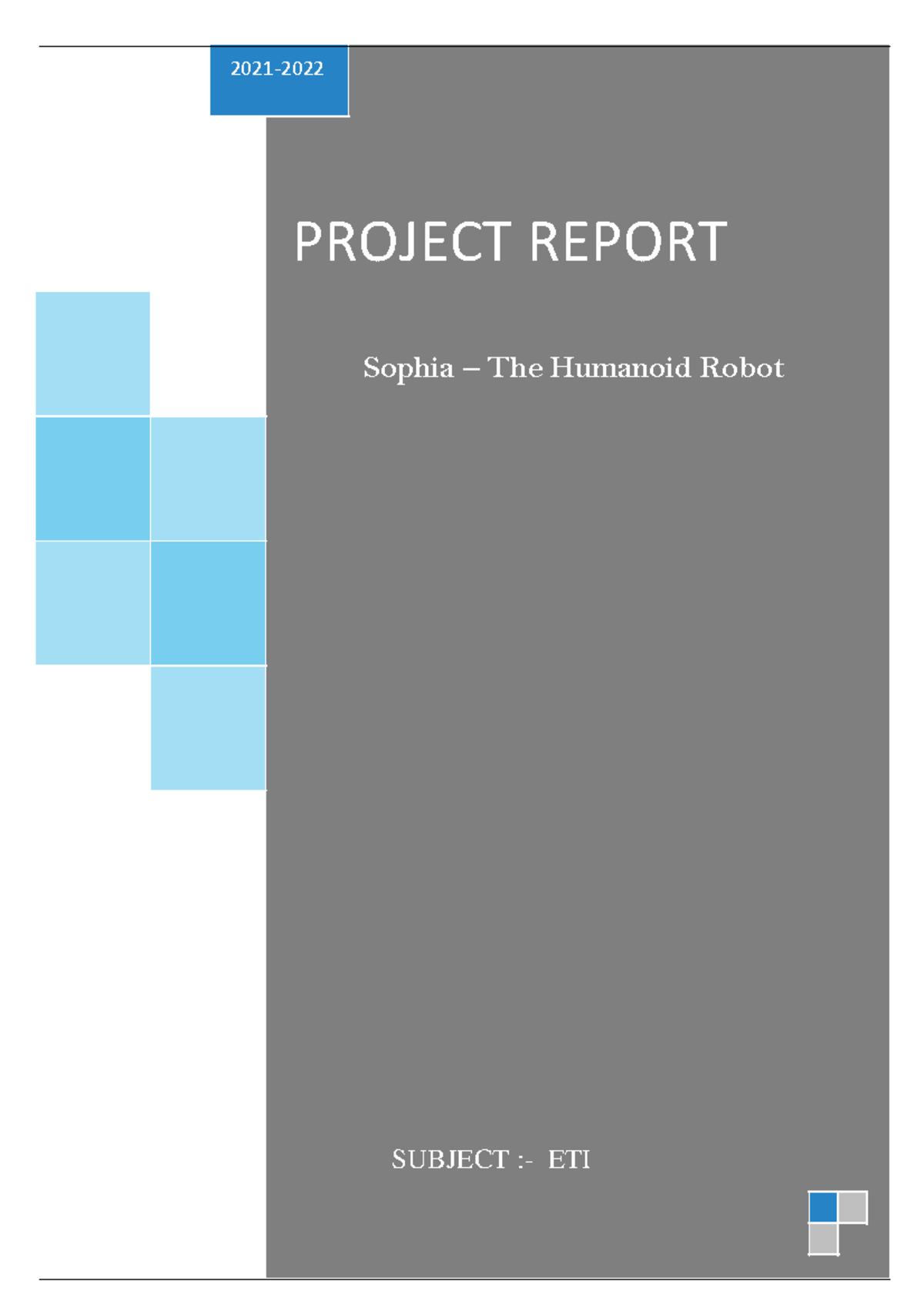 ETI Micro Project Report: Exploring Sophia the Humanoid Robot - Studocu