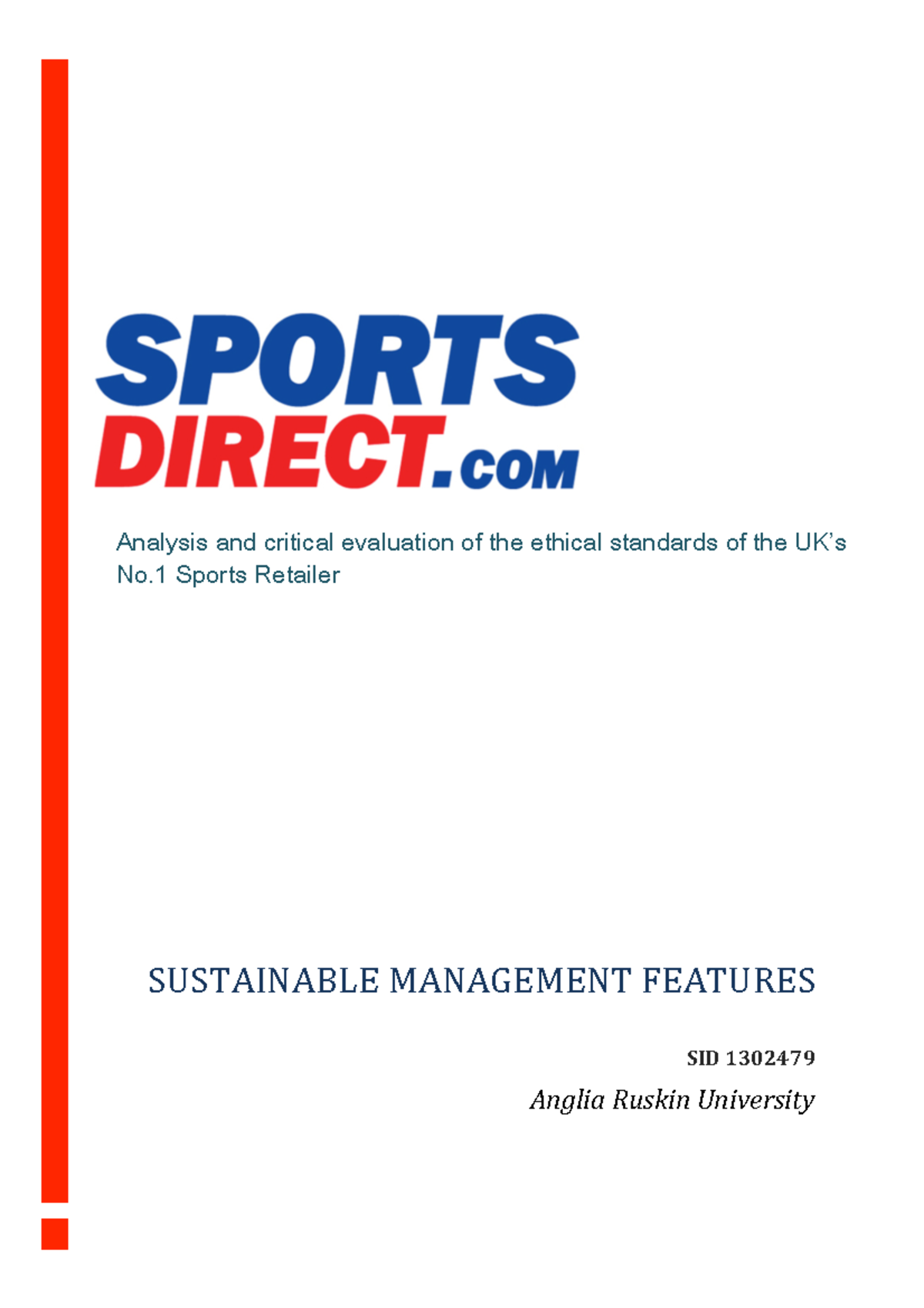 SID 1302479: Ethical Standards Analysis of Sports Direct - Studocu