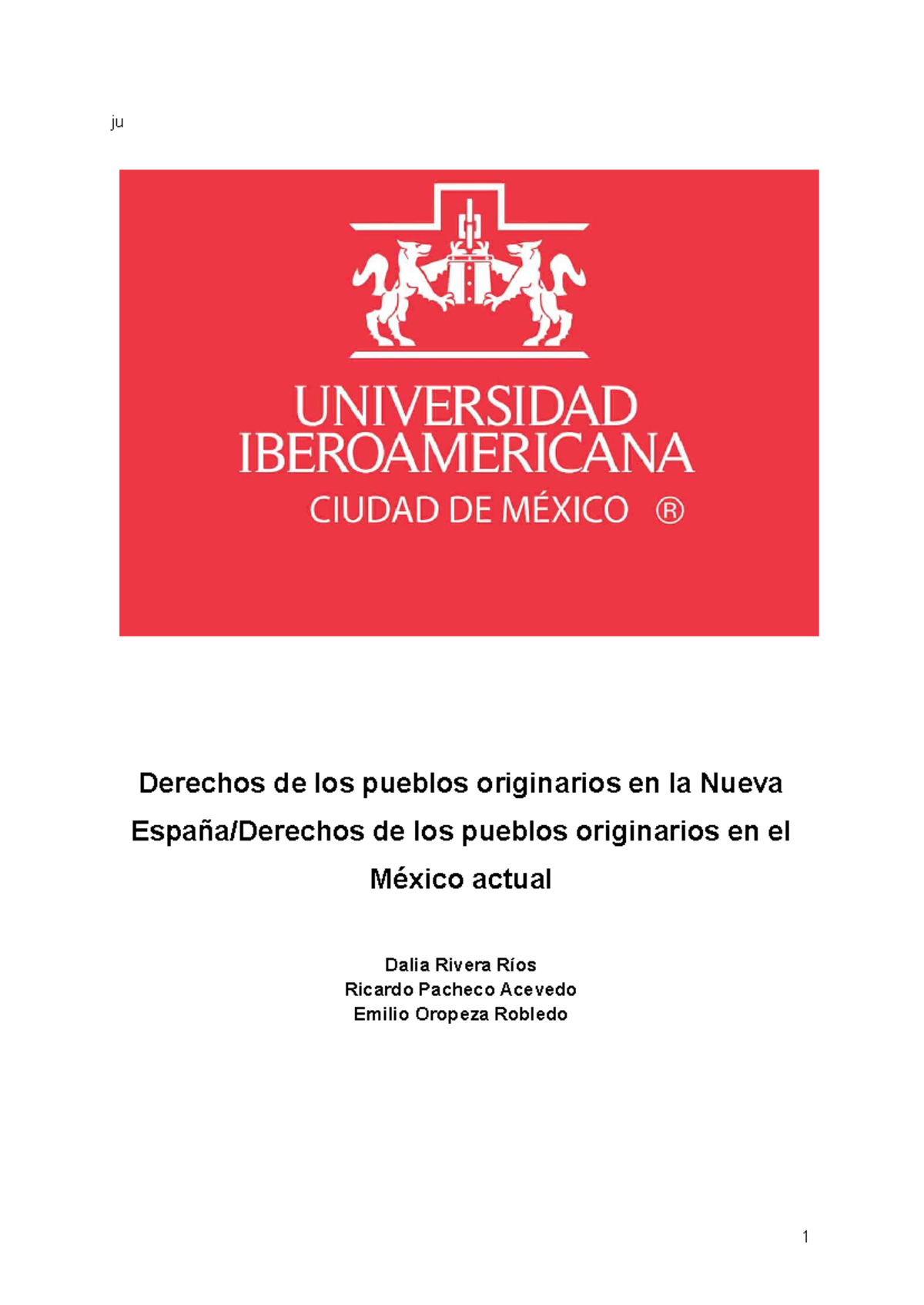 Derechos de los Pueblos Originarios en la Nueva España y México Actual ...