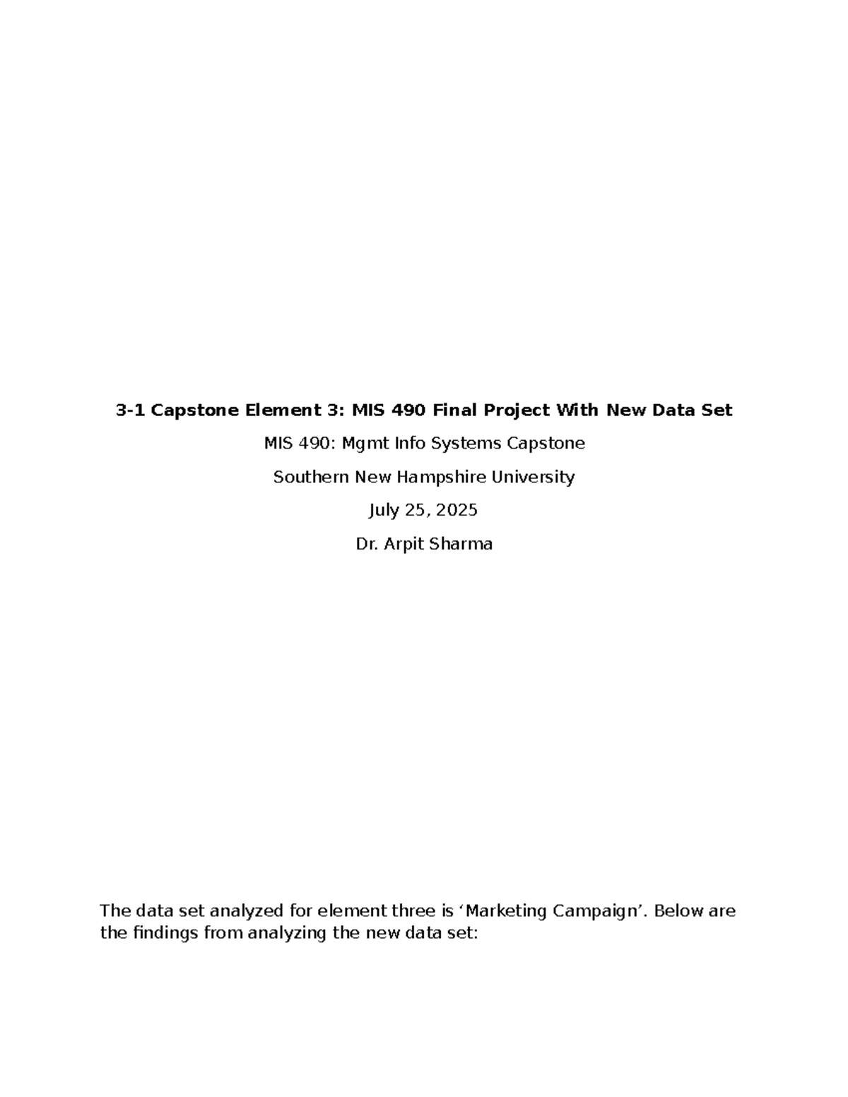 Capstone Element 3: MIS 490 Final Project Analysis with New Data Set ...