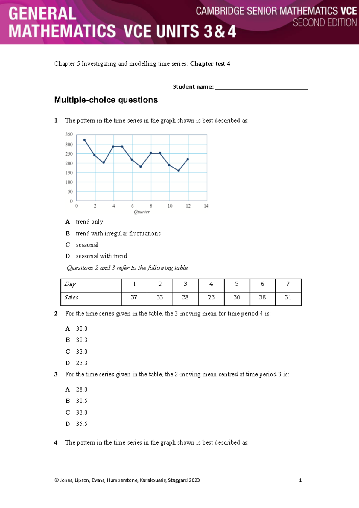 Chapter 5 Test 4 - Unit 3 AOS 1 General Maths Practice SAC - Studocu