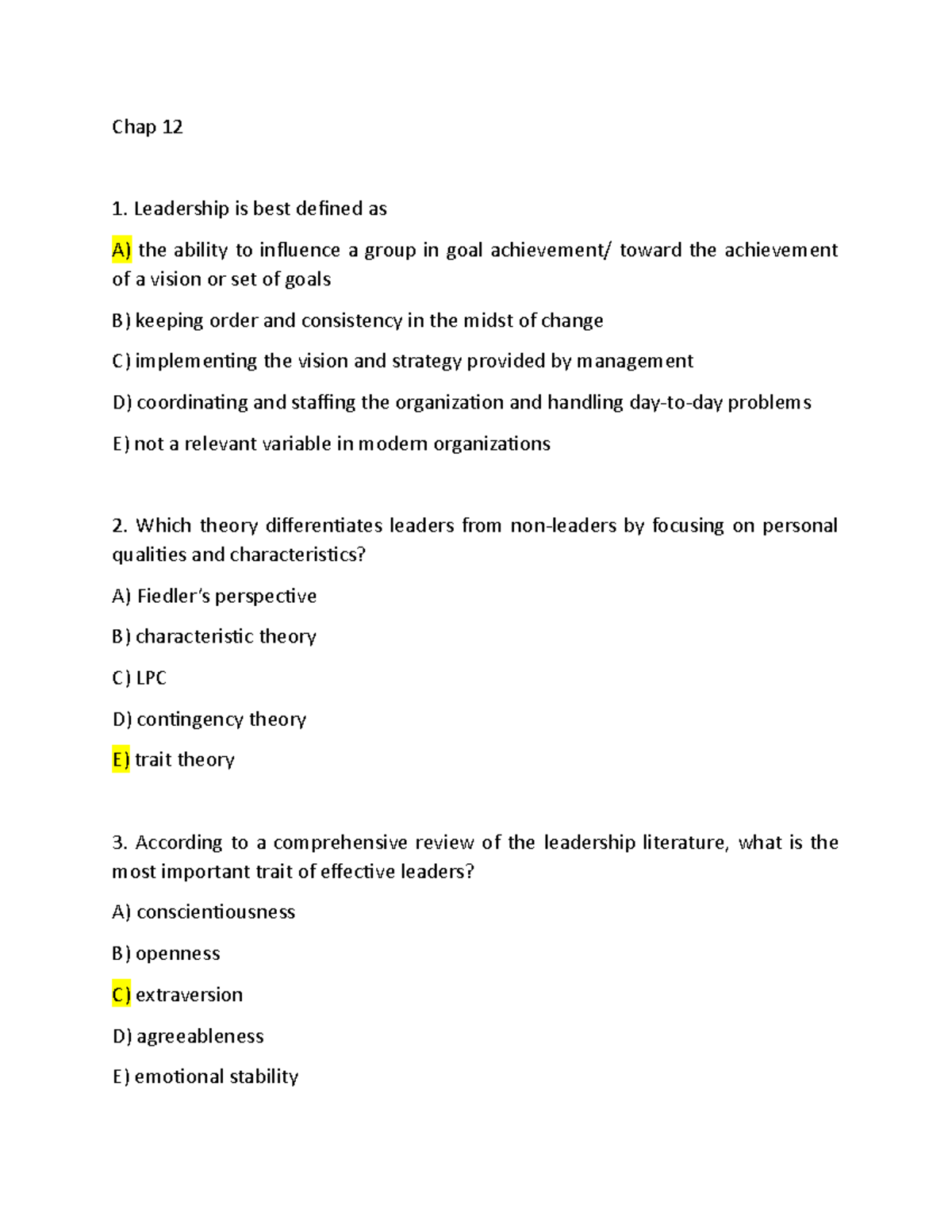 Quiz for Chapter 12 - Chap 12 Leadership is best defined as A) the ...