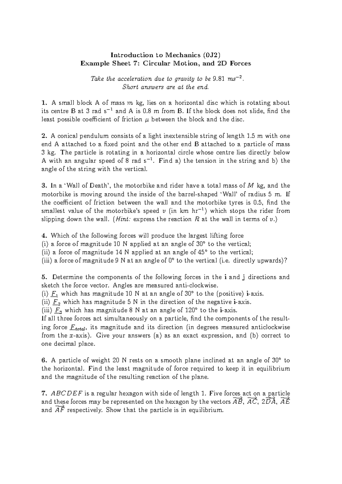 Introduction to Mechanics (0J2) Example Sheet 7: Circular Motion & 2D ...