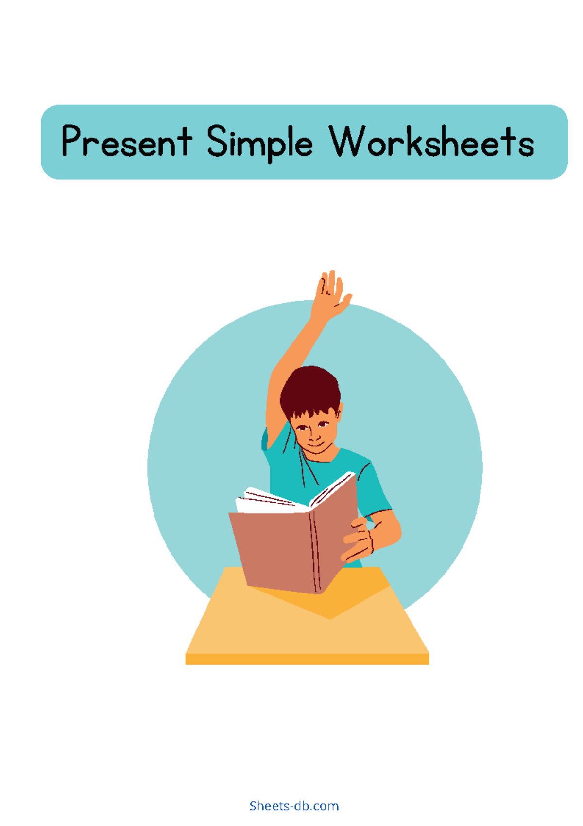 Present Simple Worksheets: Fill in the Correct Tense (20240403) - Studocu