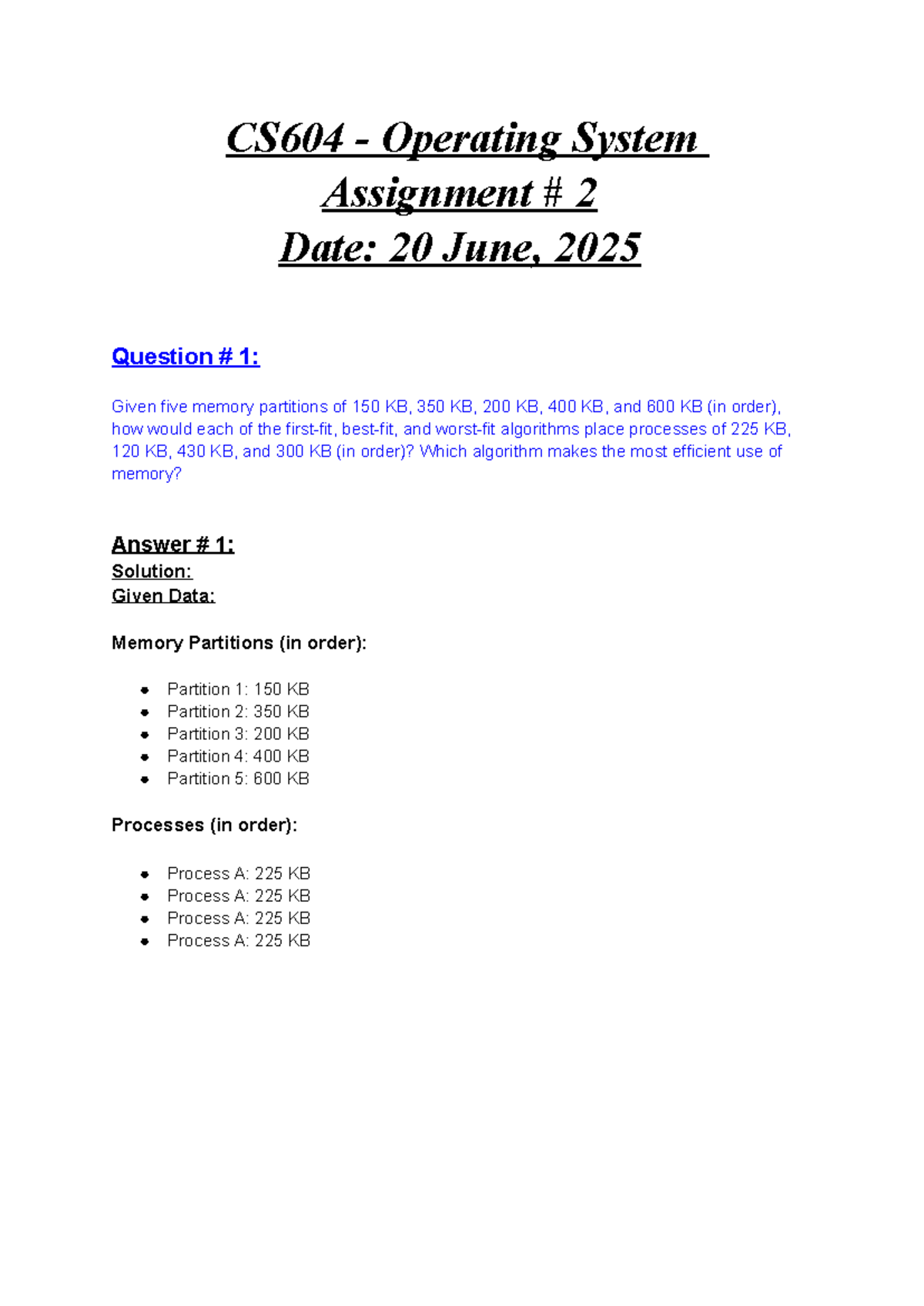 CS604 A2 - Memory Allocation Strategies and Solutions - Studocu