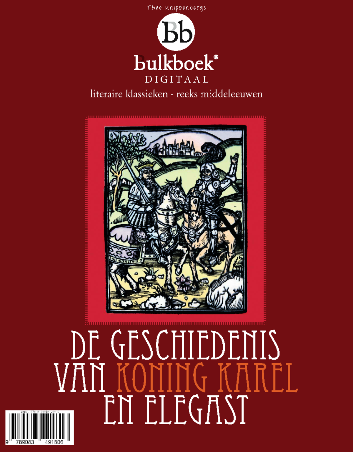 Karel en Elegast: Middeleeuwse Ridderroman (01) - Studeersnel